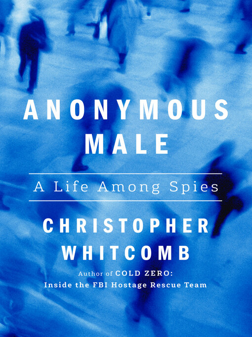 Title details for Anonymous Male by Christopher Whitcomb - Available